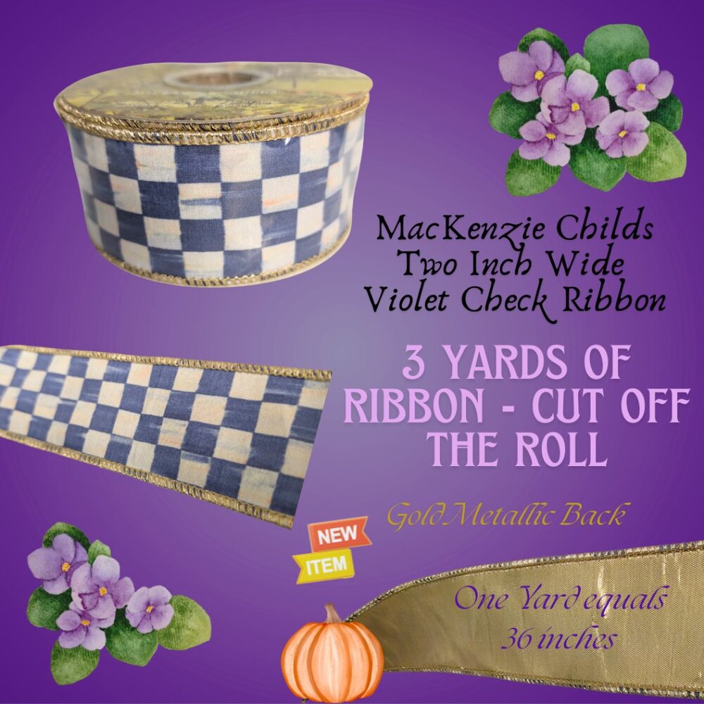 MacKenzie Childs Violet Check Ribbon 2" Wide - 3 Yards Cut off the Roll